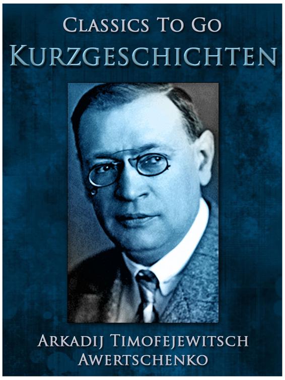Kurzgeschichten, Classics To Go