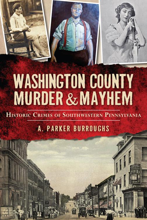 Washington County Murder &amp; Mayhem