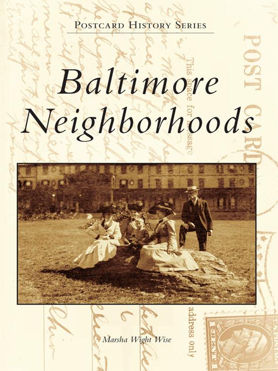 Baltimore Neighborhoods, Postcard History Series