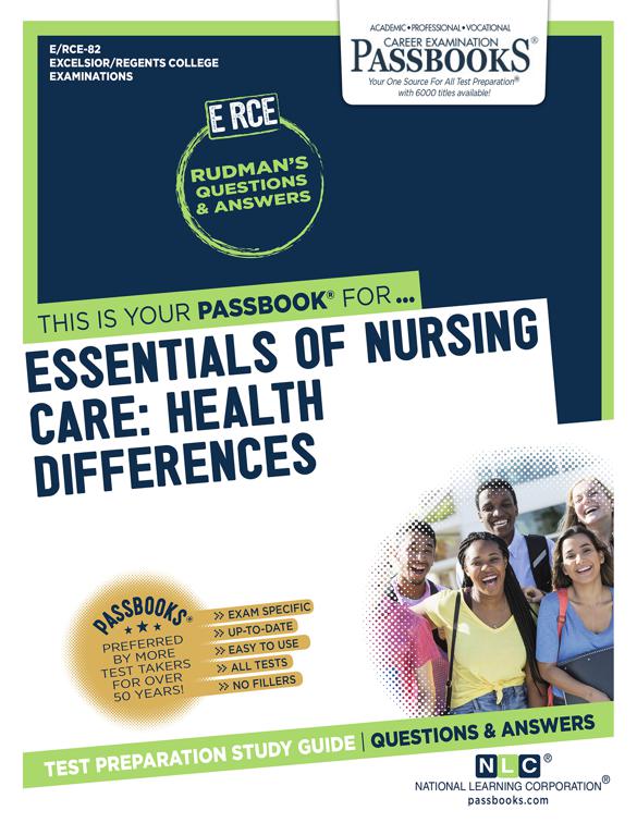 Essentials of Nursing Care: Health Differences, Excelsior/Regents College Examination Series