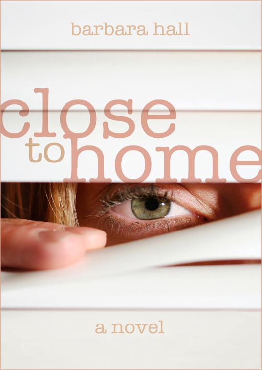 This image is the cover for the book Close to Home