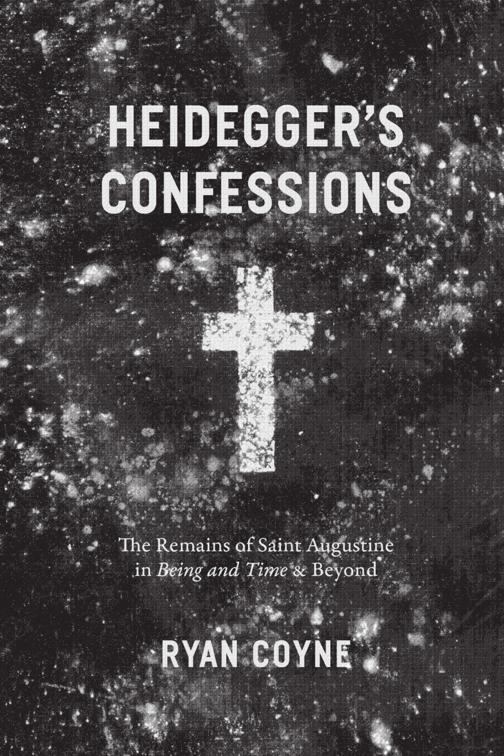 Heidegger&#x27;s Confessions