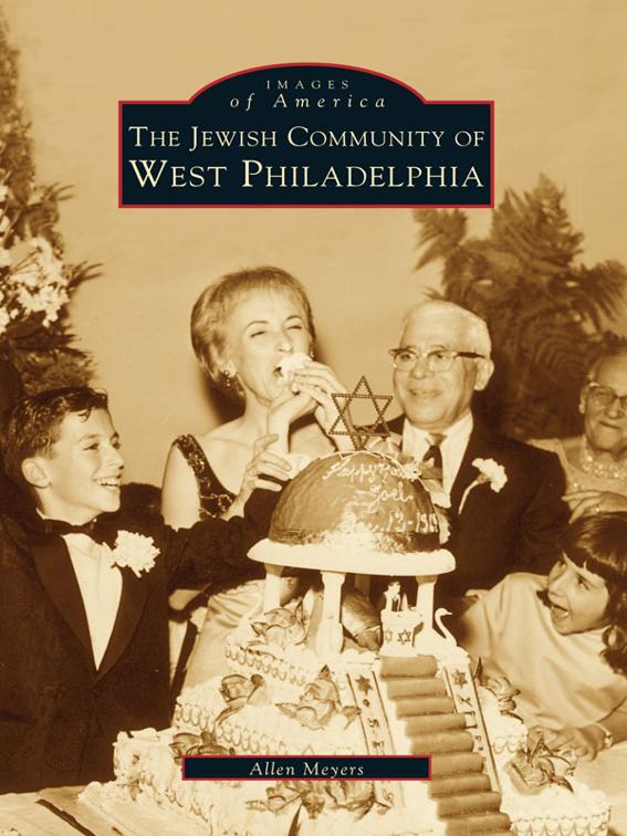 Jewish Community of West Philadelphia, Images of America