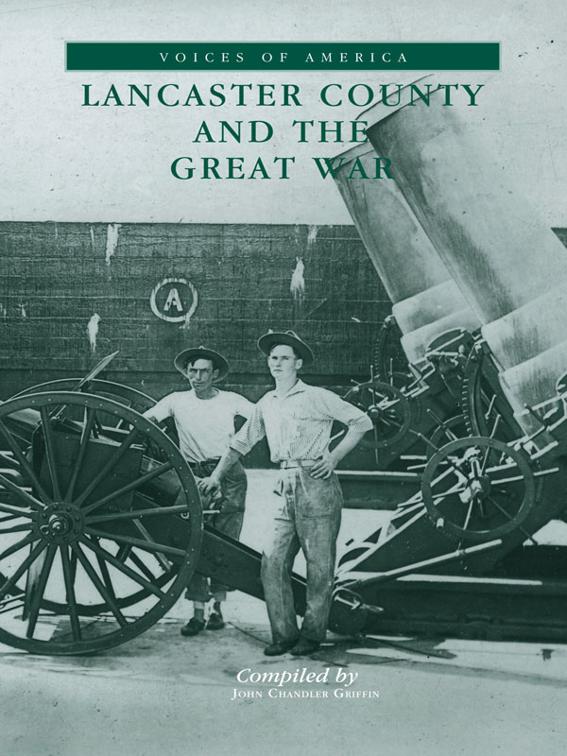 Lancaster County and the Great War, Voices of America