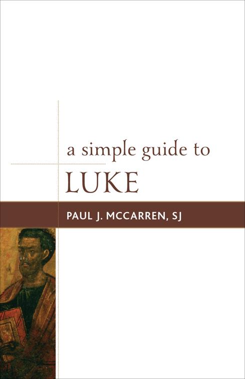 Simple Guide to Luke, Simple Guides to the Gospels