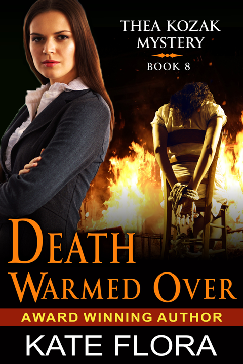 Death Warmed Over (The Thea Kozak Mystery Series, Book 8), The Thea Kozak Mystery Series