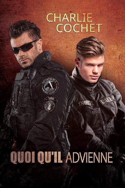 This image is the cover for the book Quoi qu'il advienne, THIRDS