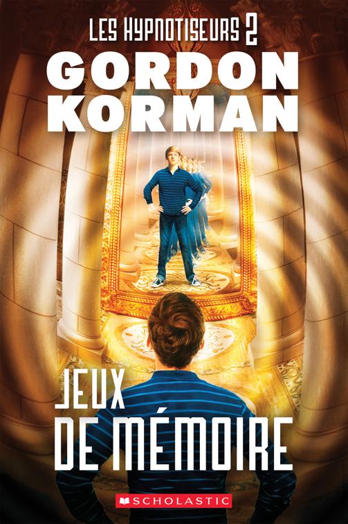 This image is the cover for the book The Hypnotists: Memory Maze, Les hypnotiseurs