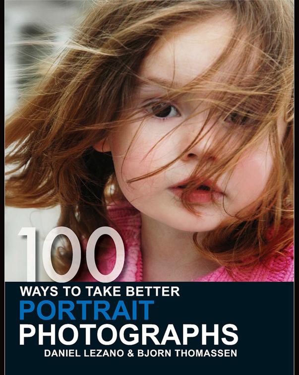 100 Ways to Take Better Portrait Photographs