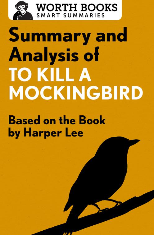 Summary and Analysis of To Kill a Mockingbird, Smart Summaries