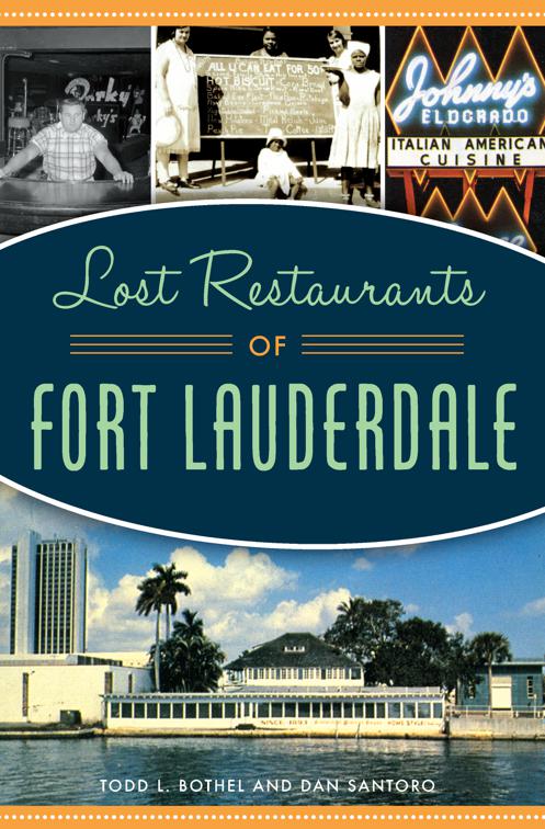 Lost Restaurants of Fort Lauderdale, American Palate