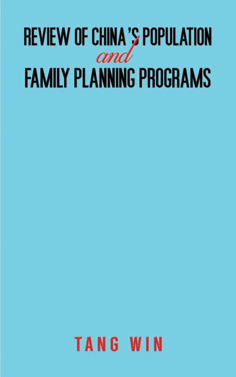 Review of China&#x27;s Population and Family Planning Programs