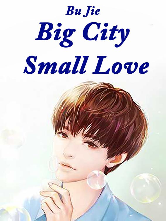 This image is the cover for the book Big City, Small Love, Volume 1
