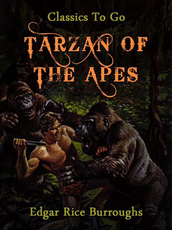 Tarzan of the Apes, Classics To Go