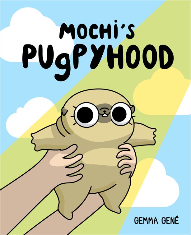 Mochi&#x27;s Pugpyhood