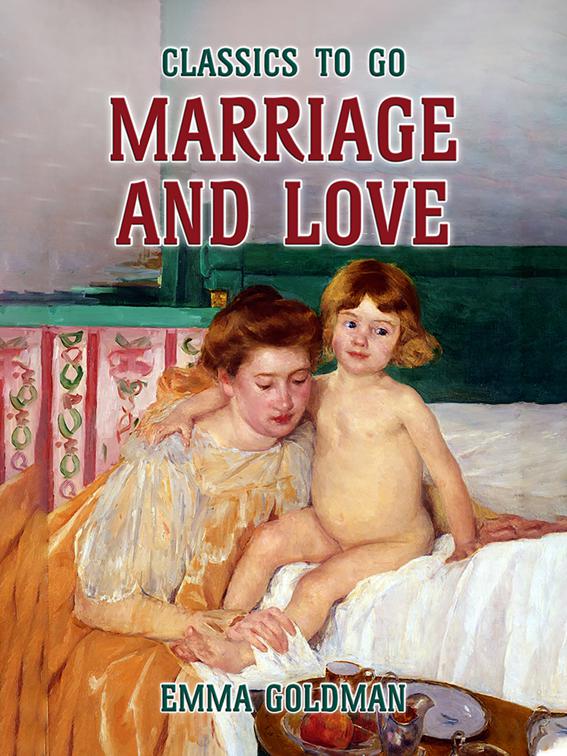 Marriage and Love, Classics To Go