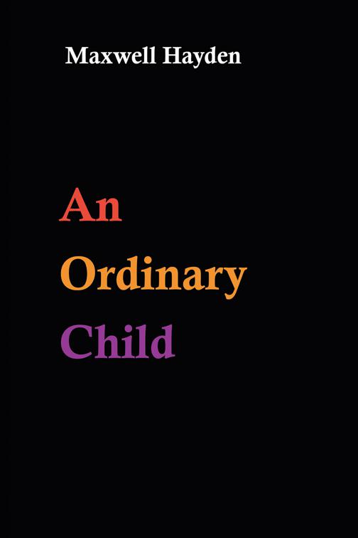 An Ordinary Child