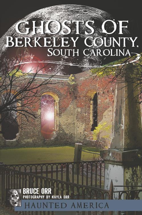 Ghosts of Berkeley County, South Carolina, Haunted America