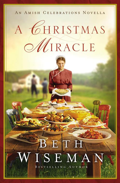 Christmas Miracle, Amish Celebrations Novellas