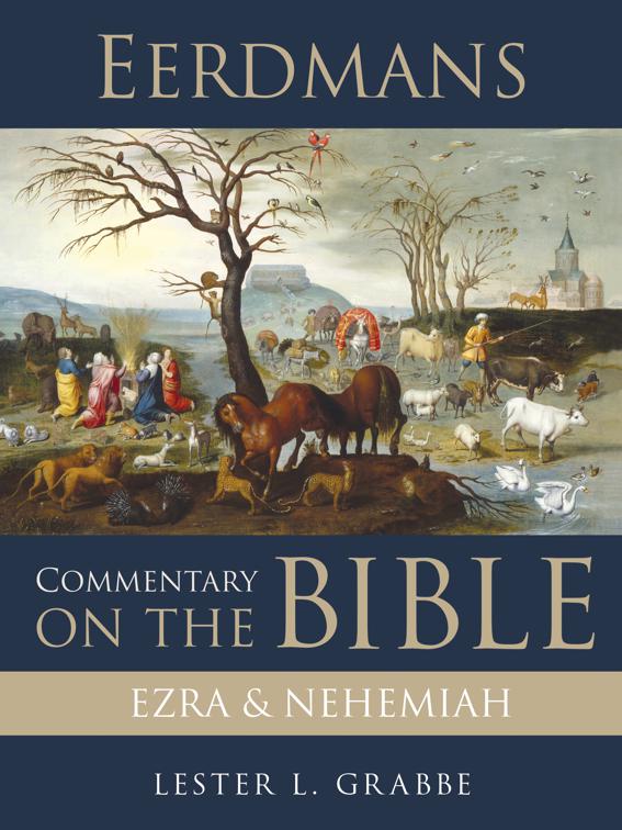 Eerdmans Commentary on the Bible: Ezra and Nehemiah