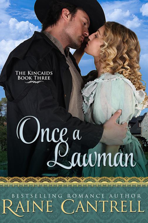 Once a Lawman, The Kincaids
