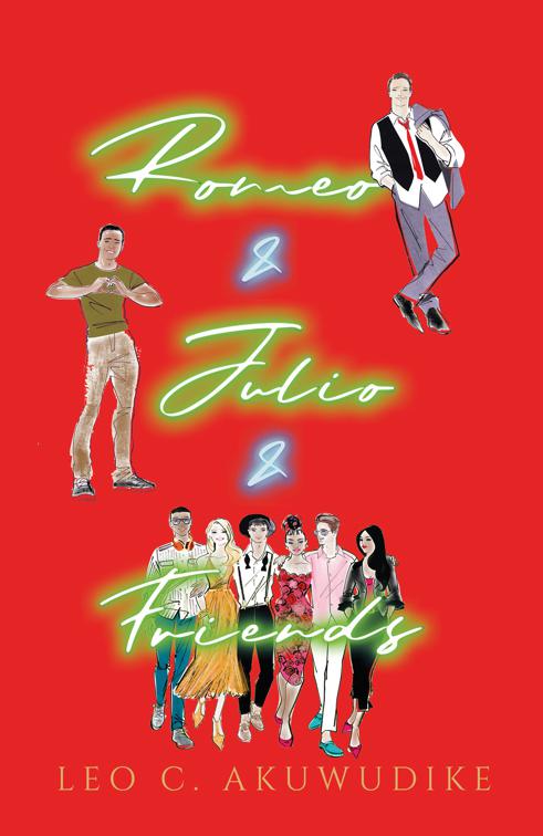 Romeo &amp; Julio &amp; Friends
