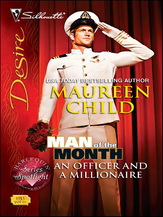 Officer and a Millionaire, Man of the Month