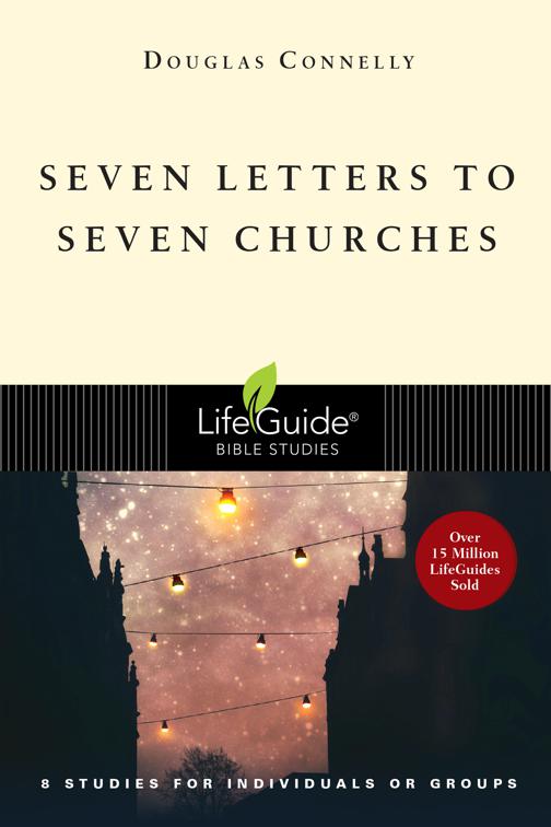 Seven Letters to Seven Churches, LifeGuide Bible Studies