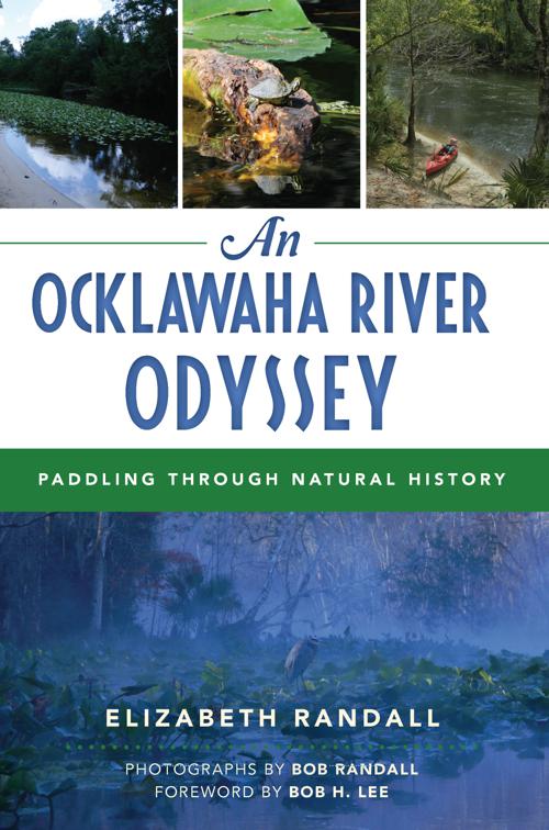 An Ocklawaha River Odyssey, Natural History