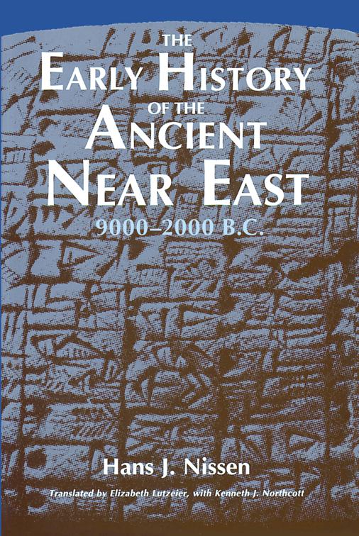 Early History of the Ancient Near East, 9000–2000 B.C.
