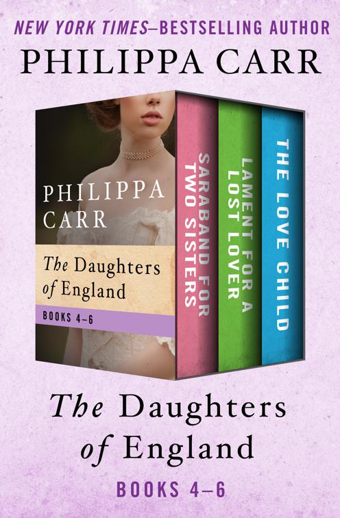 Daughters of England Books 4–6, The Daughters of England