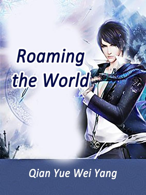 Roaming the World, Volume 2