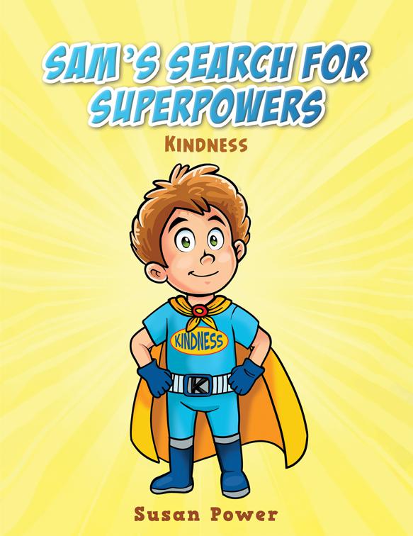 Sam&#x27;s Search for Superpowers