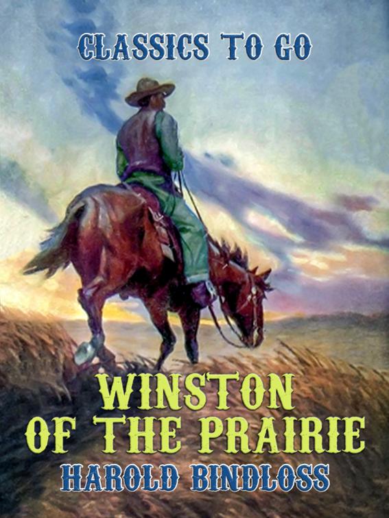 Winston of the Prairie, Classics To Go
