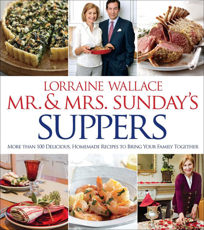 Mr. &amp; Mrs. Sunday&#x27;s Suppers