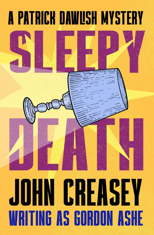 Sleepy Death, The Patrick Dawlish Mysteries