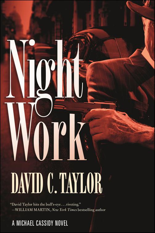 Night Work, The Michael Cassidy Novels