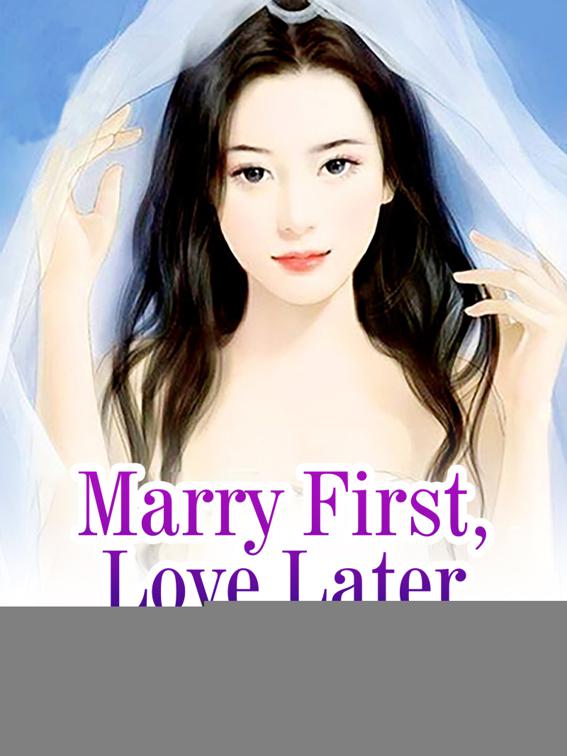 Marry First, Love Later, Volume 4