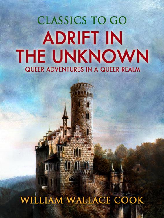 Adrift in the Unknown, Classics To Go