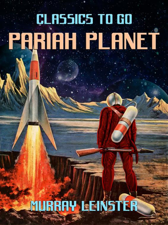 Pariah Planet, Classics To Go
