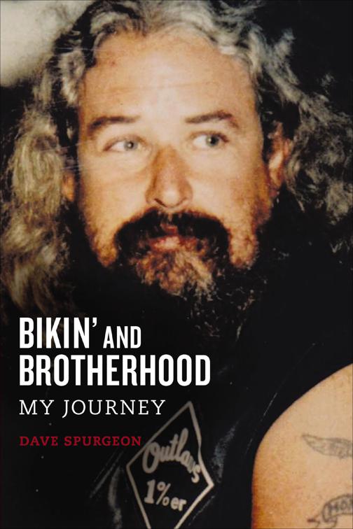 Bikin&#x27; and Brotherhood