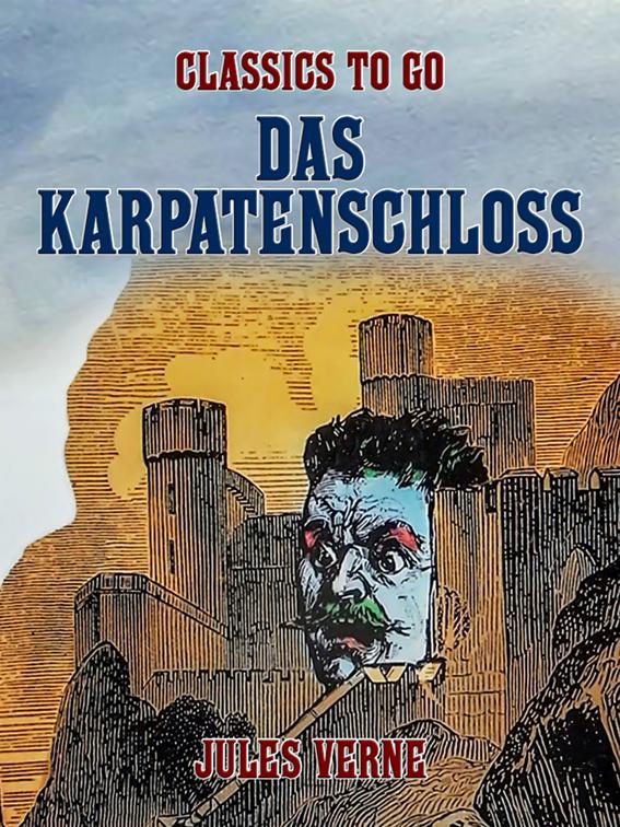 Das Karpatenschloss, Classics To Go