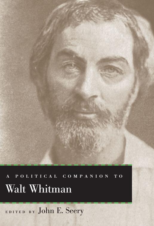 Political Companion to Walt Whitman, Political Companions to Great American Authors