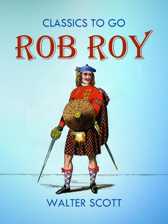 Rob Roy, Classics To Go