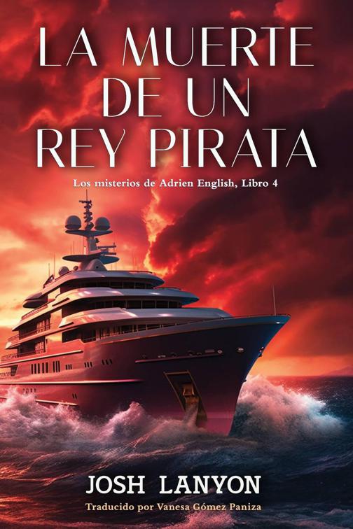 La muerte de un Rey Pirata, Los misterios de Adrien English Libros 4