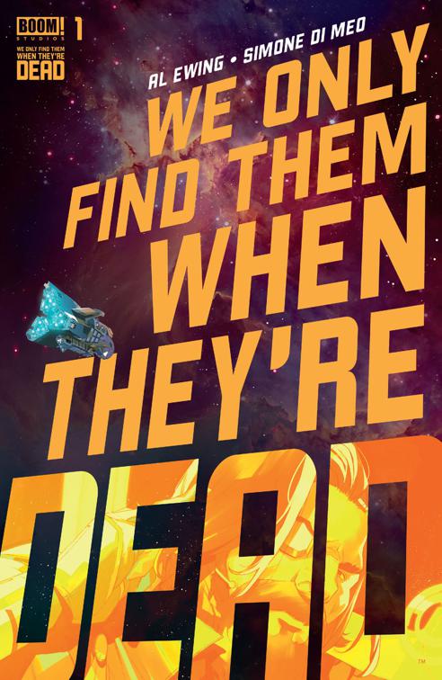 We Only Find Them When They&#x27;re Dead #1, We Only Find Them When They&#x27;re Dead