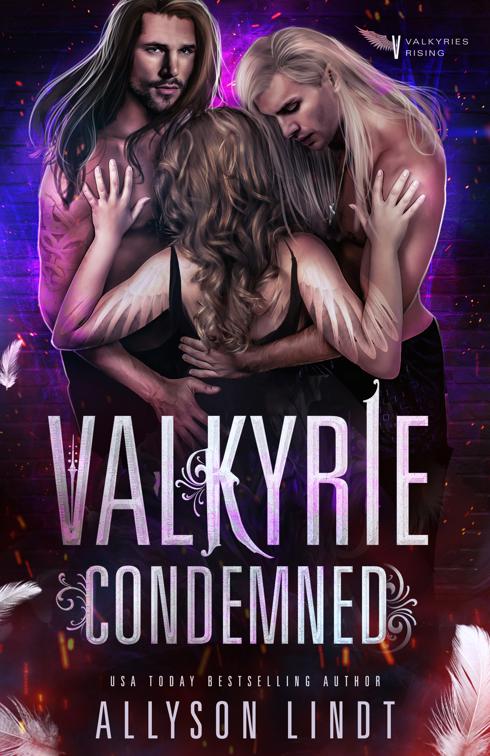 Valkyrie Condemned, Valkyries Rising