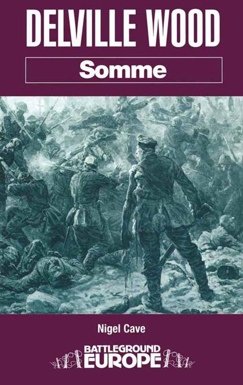 Delville Wood, Battleground Europe