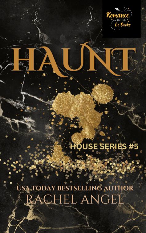 HAUNT: A Contemporary RH New Adult College Dark Romance, House Series