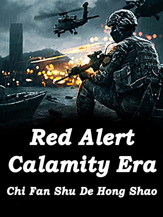 Red Alert: Calamity Era, Volume 1